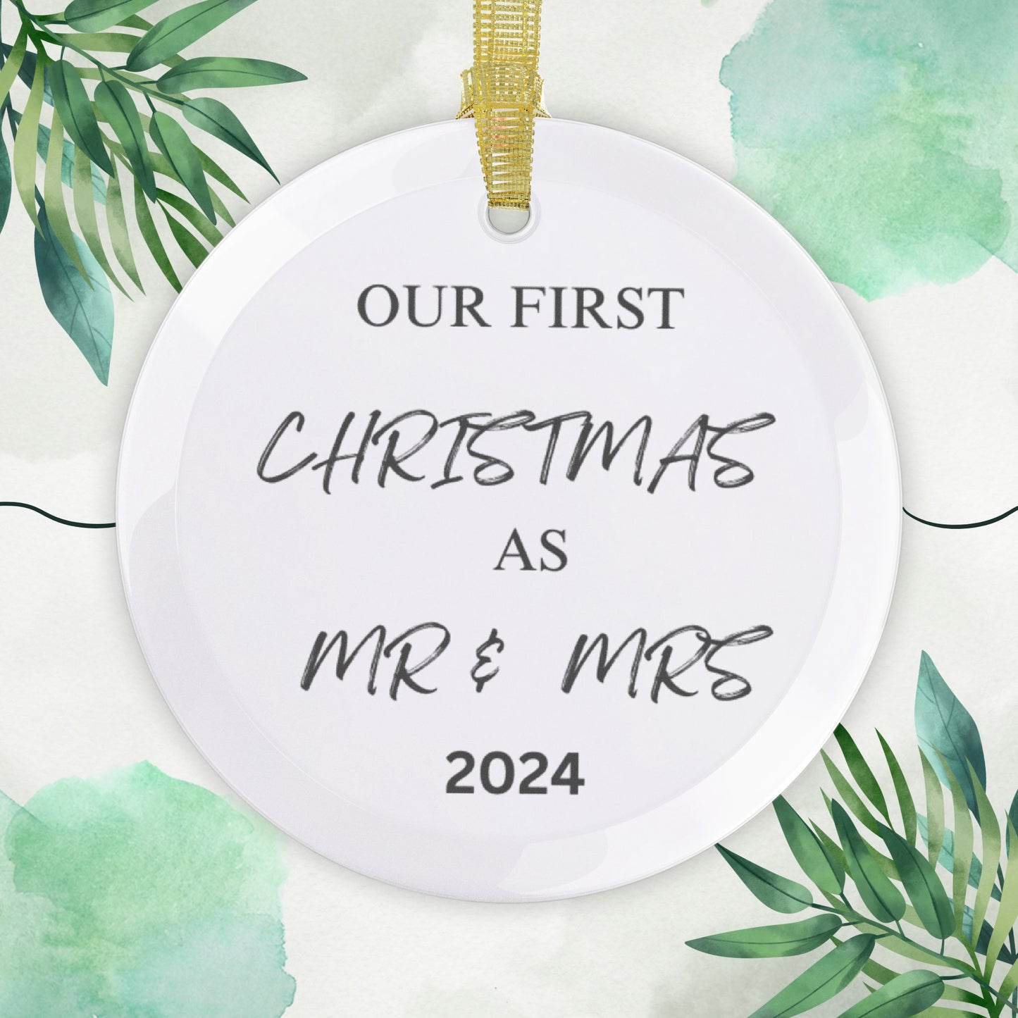 Christmas Glass Ornaments - Our First Christmas as Mr and Mrs
